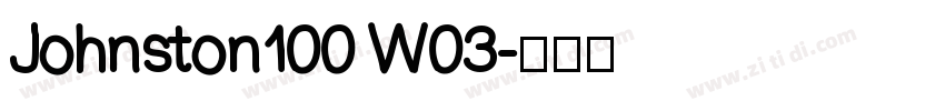 Johnston100 W03字体转换